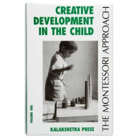Το βιβλίο Nienhuis Montessori-Creative Development In The Child: Volume 1, σε λευκό φόντο.